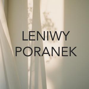Leniwy Poranek