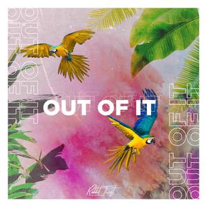 Out Of It