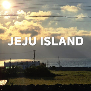 Joy felt in Jeju Island