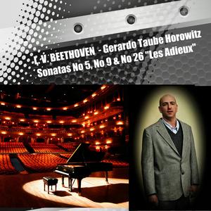 Piano sonata No. 26 in E-flat major, Op. 81a, "Les Adieux" - 1 Das Lebewohl. Adagio. Allegro. 2 Abwesenheit. Andante espressivo. 3 Das Wiedersehen. Vivacissimamente.