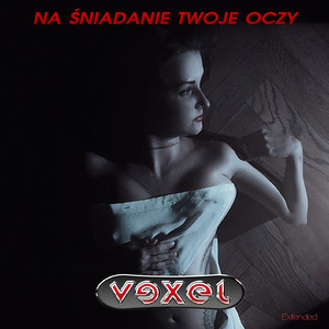 Na Śniadanie Twoje Oczy (Extended)