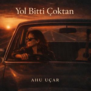 Yol Bitti Çoktan