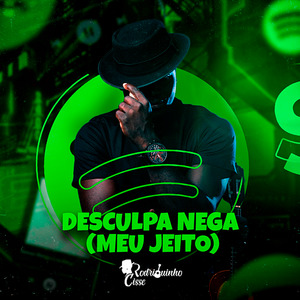 Desculpa Nega (Mal Jeito)