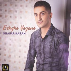 Ghafar Karan - Eshghe Yegane