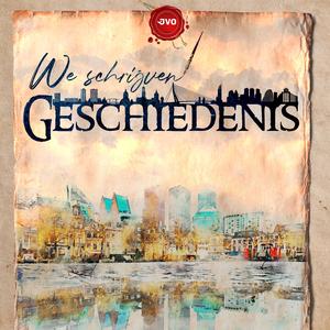We Schrijven Geschiedenis (feat. Meester Hidde & JVO Records)