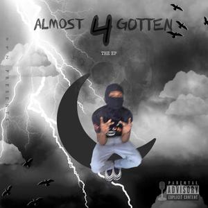 Almost 4 Gotten