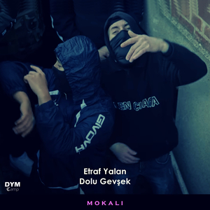 Etraf Yalan Dolu Gevşek