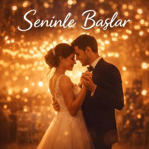 Seninle Başlar