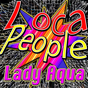 Loca People (What the ****)