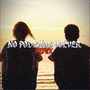 NO PODEMOS VOLVER (Versión)