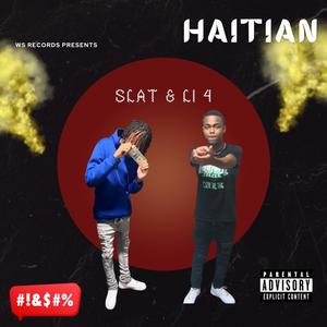 Haitian (feat. Slat)