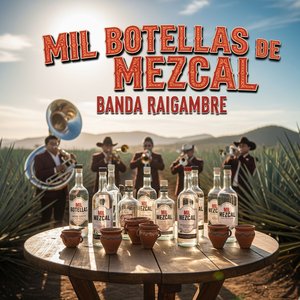 Mil Botellas De Mezcal