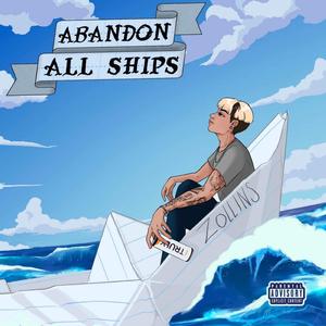 ABANDON ALL SHIPS
