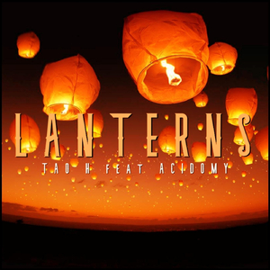 Lanterns (feat. Acidomy)
