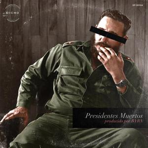 Presidentes Muertos
