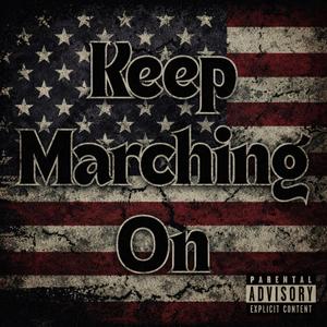 Keep Marching On