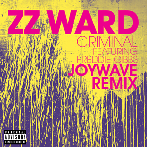 Criminal (Joywave Remix)