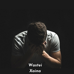 Wastei Xaina