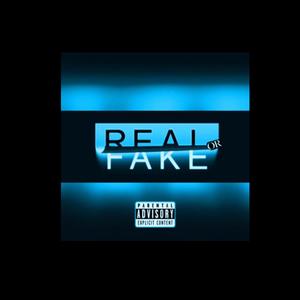 Real or Fake (feat. R.E.V)