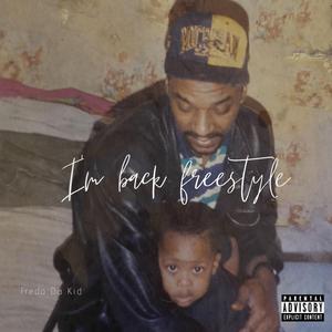 Im back freestyle