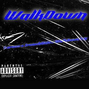 WalkDown (feat. Walkdowntay & Adonay Assir)
