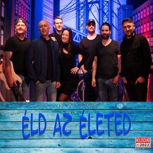 Éld az életed