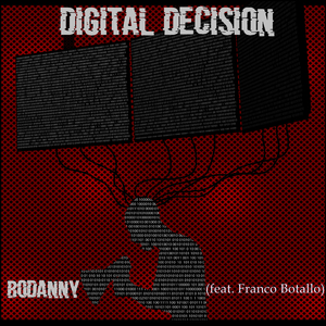 Digital Decision (feat. Franco Botallo)