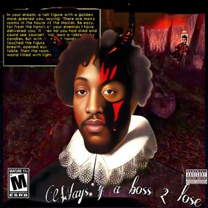 Ways 4 A Boss 2 Lose