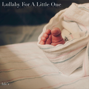 Lullaby for a Little One