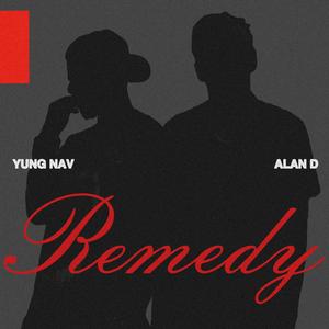 REMEDY (feat. Alan D)