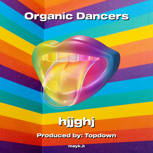 Organic Dancers