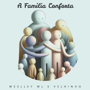 A Família Conforta