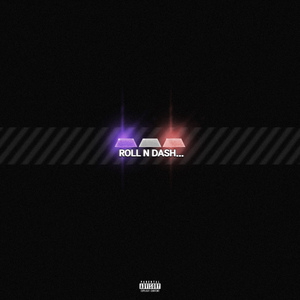ROLL N DASH (Feat. TOMMY YANG)