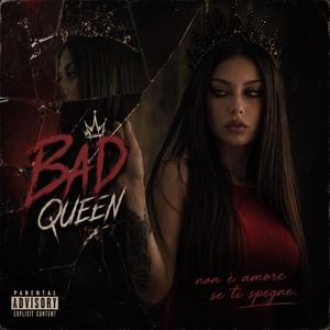 Bad Queen