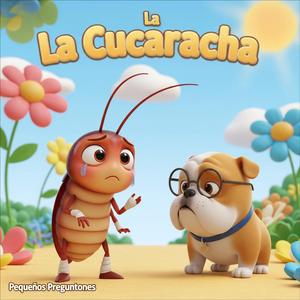 La Cucaracha y sus patitas perdidas