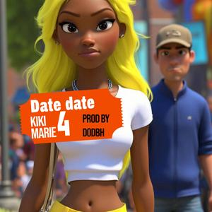 DATE 4 DATE (Copy Cats) (feat. Kiki Marie)
