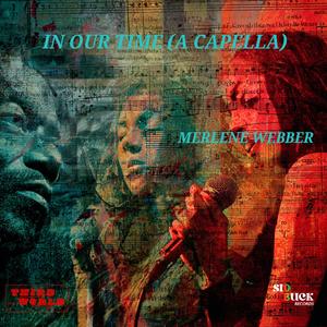 IN OUR TIME (A CAPRLLA)