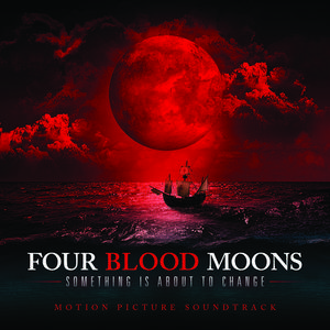 Is It Ever (From "Four Blood Moons" Soundtrack)