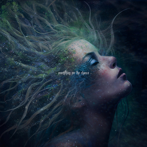 Everything for the Chance