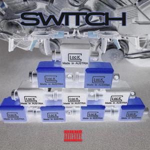SWITCH (feat. P Sosa)