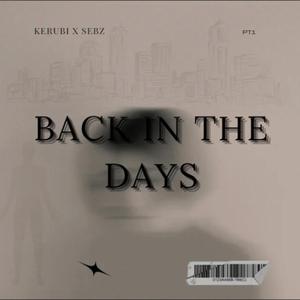 BACK IN THE DAYS (feat. Sebz)