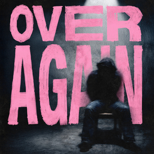 Over Again