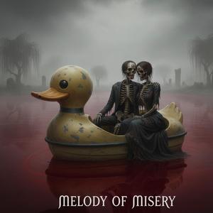 Melody Of Misery
