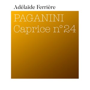 24 Caprices for Solo Violin, Op. 1: XXIV. Caprice in A Minor. Tema con Variazoni (Quasi Presto) [Arr. for Marimba by Adélaïde Ferrière]