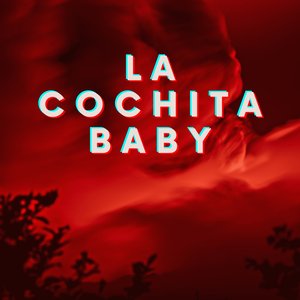 La Cochita Baby