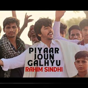 Piyaar Joun Galhyu (feat. Rahim Sindhi)