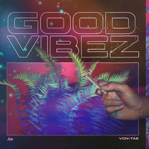 Good Vibez