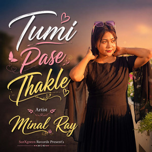 Tumi Pase Thakle