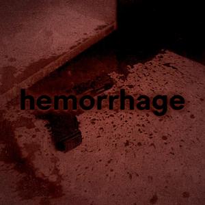 hemorrhage (feat. LomQ)