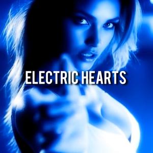 Electric Hearts (Uplifting 2026 Anthem Mix)